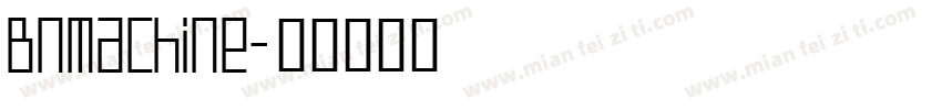 BNMachine字体转换