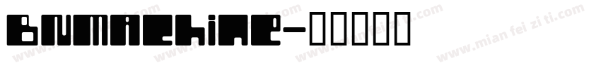 BNMachine字体转换