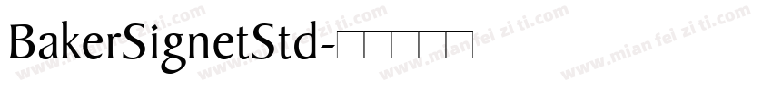 BakerSignetStd字体转换