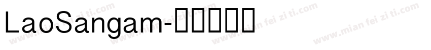 LaoSangam字体转换