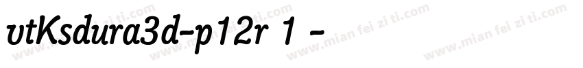 vtKsdura3d-p12r（1）字体转换