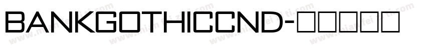 BankGothicCnd字体转换