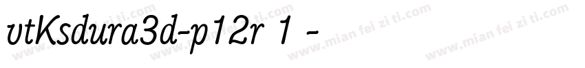 vtKsdura3d-p12r（1）字体转换