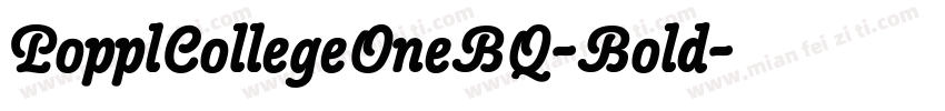 PopplCollegeOneBQ-Bold字体转换