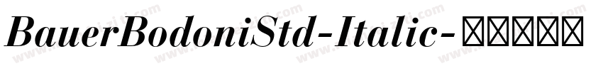 BauerBodoniStd-Italic字体转换