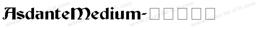 AsdanteMedium字体转换