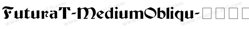 FuturaT-MediumObliqu字体转换