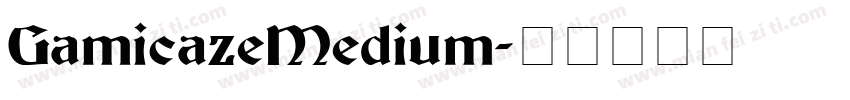 GamicazeMedium字体转换