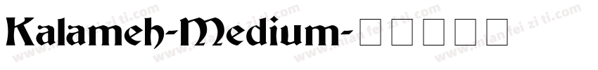 Kalameh-Medium字体转换