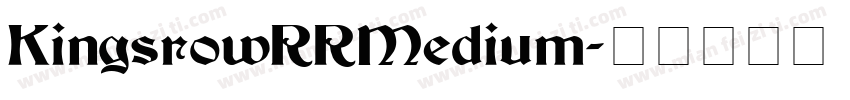 KingsrowRRMedium字体转换