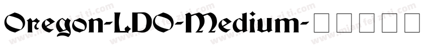 Oregon-LDO-Medium字体转换
