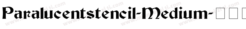Paralucentstencil-Medium字体转换