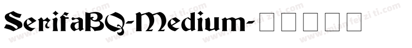 SerifaBQ-Medium字体转换