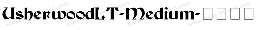 UsherwoodLT-Medium字体转换