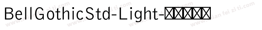 BellGothicStd-Light字体转换