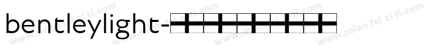 bentleylight字体转换