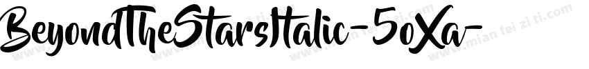 BeyondTheStarsItalic-5oXa字体转换