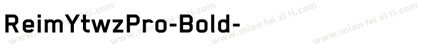 ReimYtwzPro-Bold字体转换