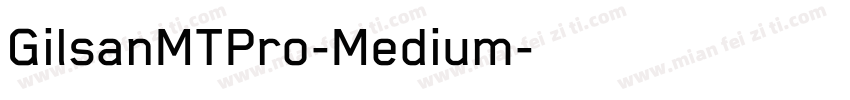 GilsanMTPro-Medium字体转换