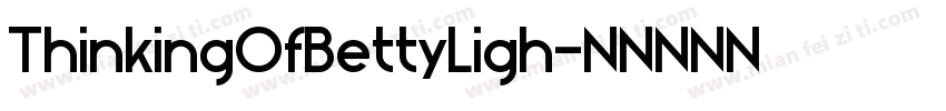 ThinkingOfBettyLigh字体转换