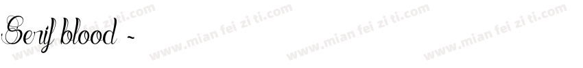Serif（blood）字体转换
