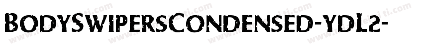 BodySwipersCondensed-ydL2字体转换