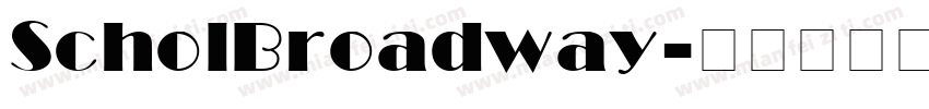 ScholBroadway字体转换
