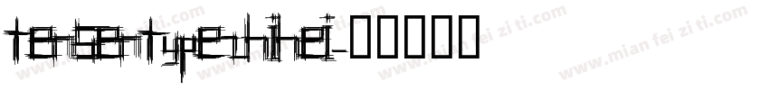 tensentypezhihei字体转换