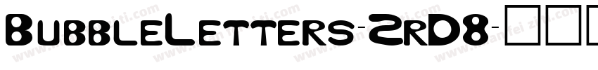 BubbleLetters-2rD8字体转换