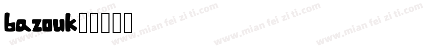 bazouk字体转换