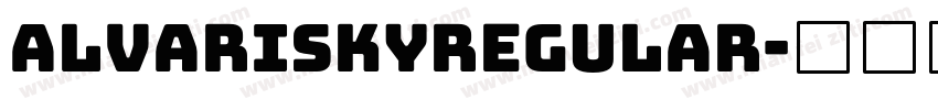 AlvariskyRegular字体转换