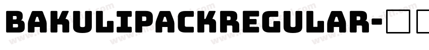 BakulipackRegular字体转换