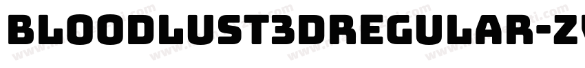 Bloodlust3DRegular-ZvzK字体转换