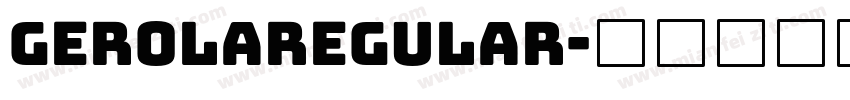 GerolaRegular字体转换