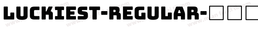 Luckiest-Regular字体转换