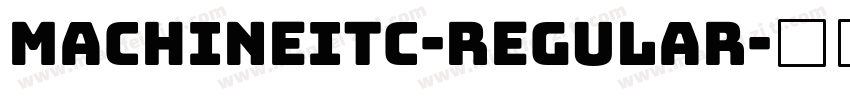 MachineITC-Regular字体转换