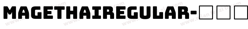 MagethaiRegular字体转换