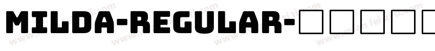 Milda-Regular字体转换