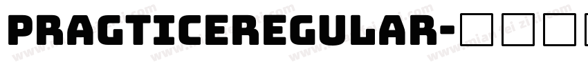 PragticeRegular字体转换