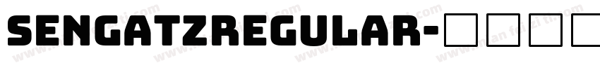 SengatzRegular字体转换