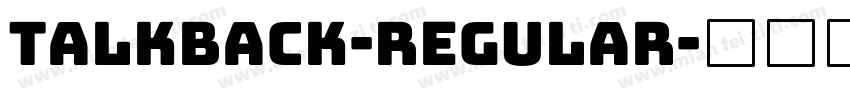 Talkback-Regular字体转换