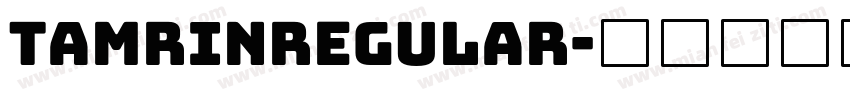 TamrinRegular字体转换