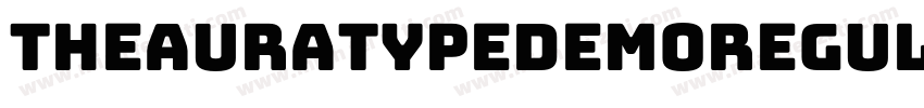 TheauratypedemoRegular-Rp5y6字体转换