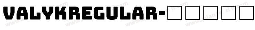 ValykRegular字体转换