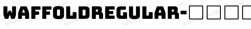 WaffoldRegular字体转换