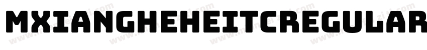 mxiangheheiTCRegular字体转换