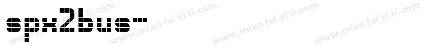 spx2bus字体转换