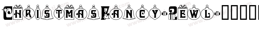 ChristmasFancy-2ewl字体转换