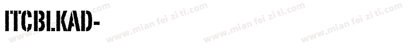 ITCBLKAD字体转换