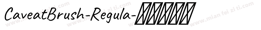 CaveatBrush-Regula字体转换
